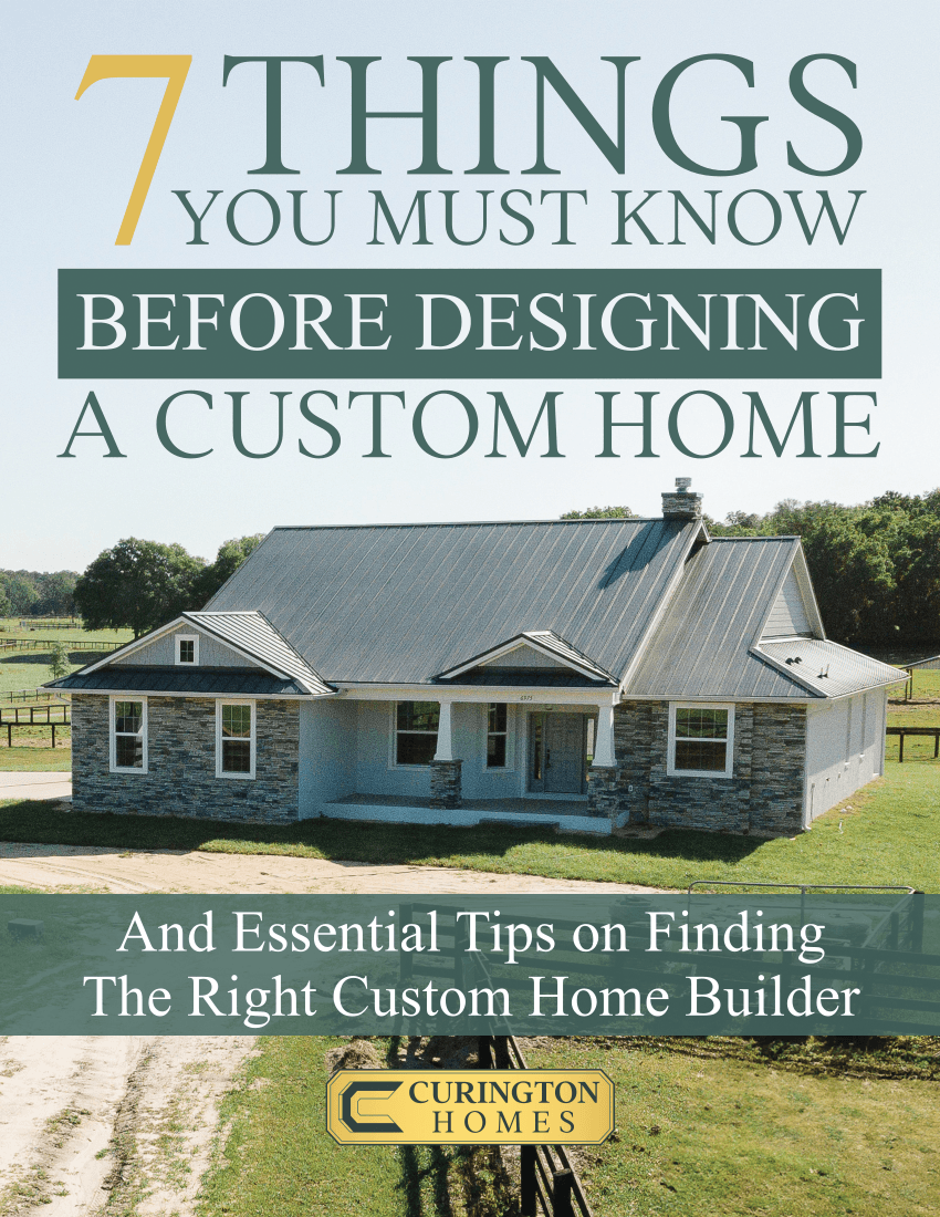 The 7 Things You Must Know Before Designing a Custom Home - Curington ...